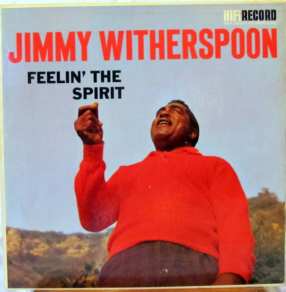JIMMY WITHERSPOON - Feelin' The Spirit cover 