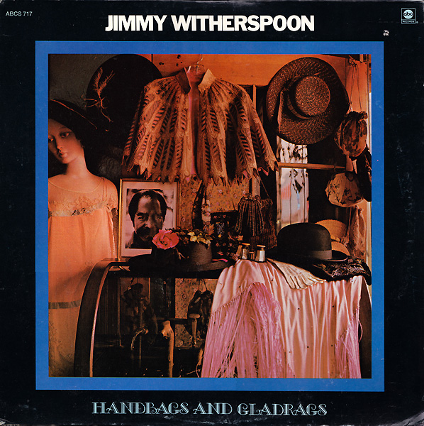 JIMMY WITHERSPOON - Handbags And Gladrags cover 