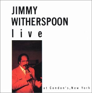 JIMMY WITHERSPOON - Live at Condon's, New York cover 