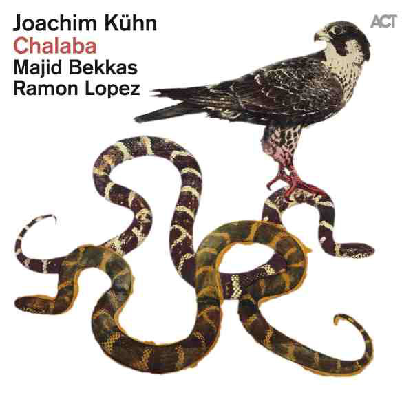 JOACHIM KÜHN - Joachim Kühn - Majid Bekkas - Ramon Lopez ‎: Chalaba cover 