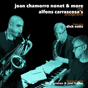 JOAN CHAMORRO - Joan Chamorro Nonet & More Play Alfons Carrascosa´s Arrangements cover 