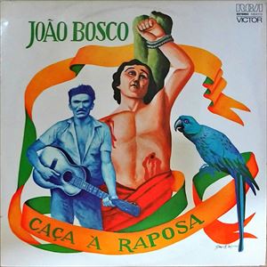 JOÃO BOSCO - Caça a Raposa cover 