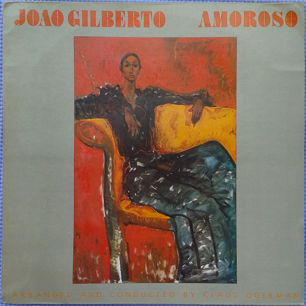 JOÃO GILBERTO - Amoroso cover 