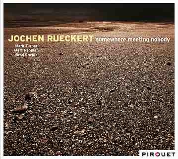 JOCHEN RÜCKERT (RUECKERT) - Somewhere Meeting Nobody cover 