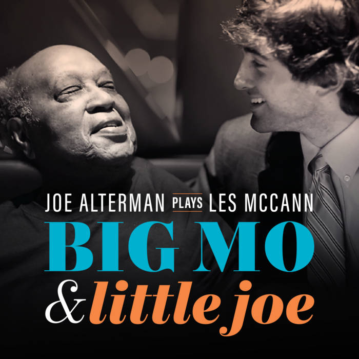 JOE ALTERMAN - Joe Alterman Plays Les McCann : Big Mo & Little Joe cover 
