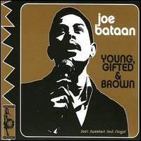 JOE BATAAN - Young, Gifted & Brown cover 