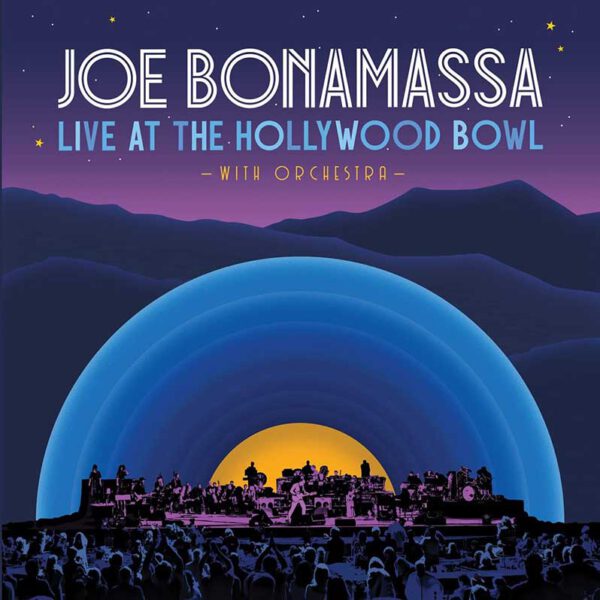 JOE BONAMASSA - Live At the Hollywood Bowl With Orchestra cover 