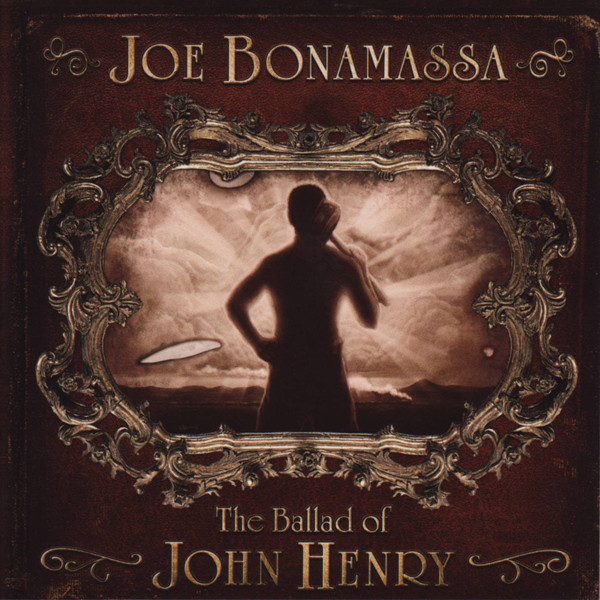 JOE BONAMASSA - The Ballad Of John Henry cover 