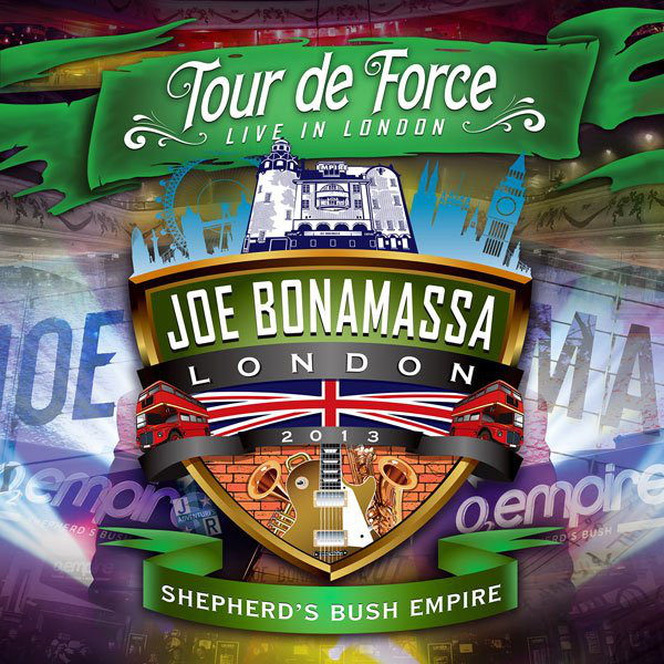 JOE BONAMASSA - Tour De Force - Live In London - Shepherd's Bush Empire cover 