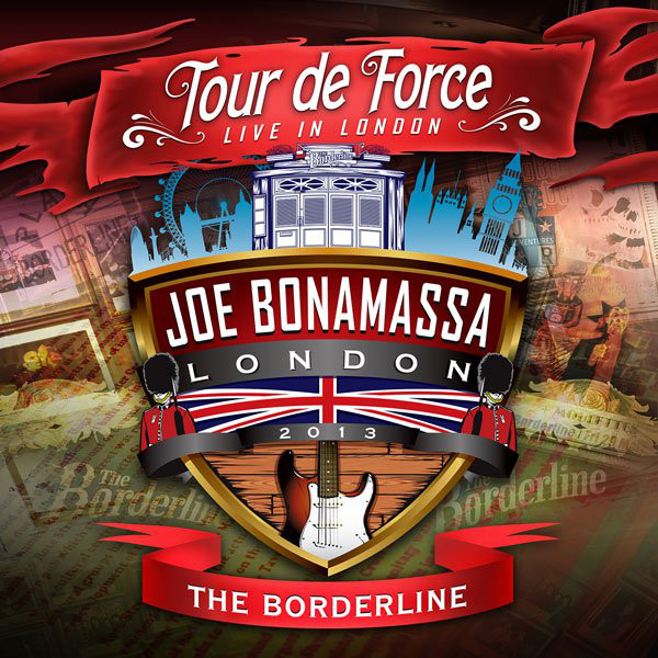 JOE BONAMASSA - Tour De Force - Live In London - The Borderline cover 