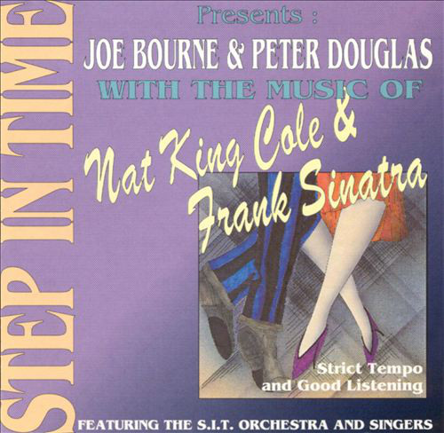 JOE BOURNE - Joe Bourne, Peter Douglas ‎: With The Music Of... Nat King Cole & Frank Sinatra cover 