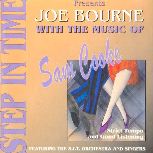 JOE BOURNE - Step in Time with the Music of Sam Cooke cover 