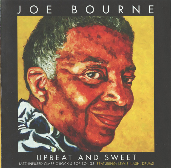 JOE BOURNE - Upbeat And Sweet : Jazz Infused Classic Rock & Pop Songs cover 