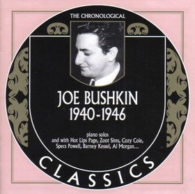 JOE BUSHKIN - The Chronological Classics: Joe Bushkin 1940 - 1946 cover 