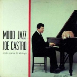 JOE CASTRO - Mood Jazz cover 