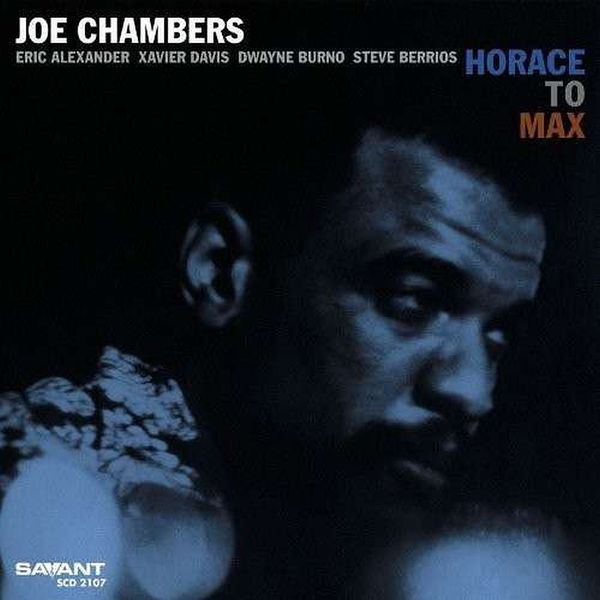 JOE CHAMBERS - Horace To Max cover 