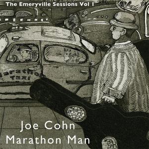 JOE COHN - Emeryville Sessions 1: Marathon Man cover 