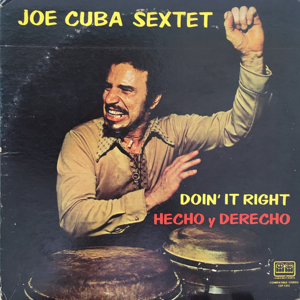 JOE CUBA - Doin' It Right / Hecho Y Derecho cover 