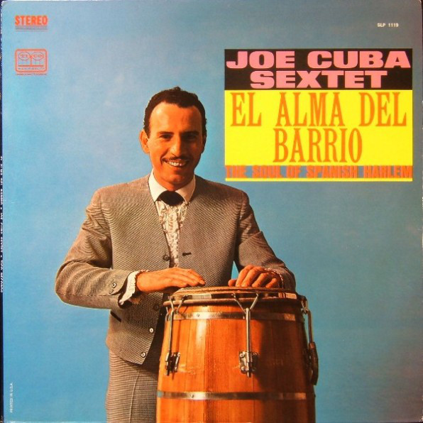 JOE CUBA - El Alma Del Barrio = The Soul Of Spanish Harlem cover 