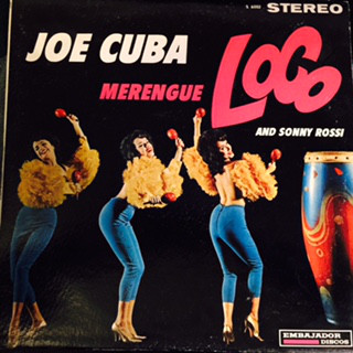JOE CUBA - Joe Cuba And Sonny Rossi ‎: Merengue Loco cover 