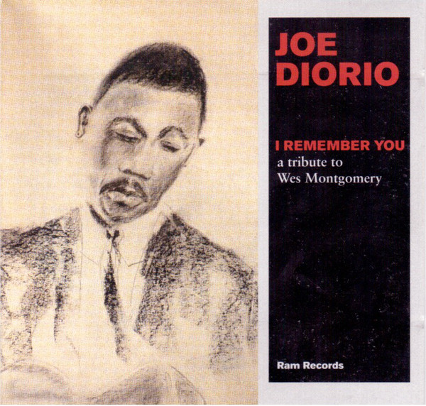 JOE DIORIO - I Remember You: A Tribute to Wes Montgomery cover 