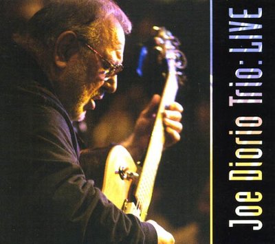 JOE DIORIO - Joe Diorio Trio: Live cover 