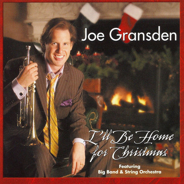JOE GRANSDEN - I'll Be Home for Christmas cover 