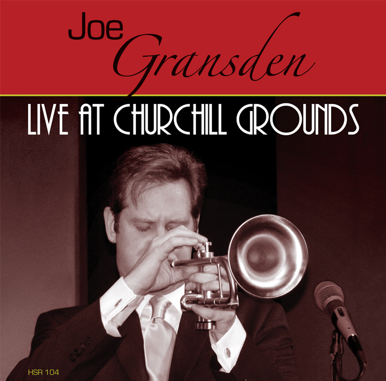 JOE GRANSDEN - Live at the Churchill Grounds cover 