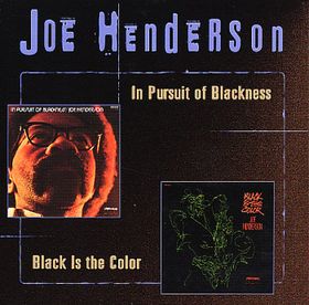 JOE HENDERSON - In Pursuit of Blackness / Black is the Color cover 