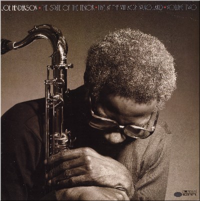 JOE HENDERSON - The State of the Tenor / Live at the Village Vanguard Volume 2 cover 