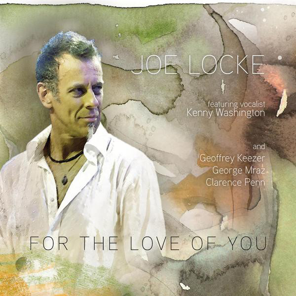 JOE LOCKE - For The Love Of You cover 
