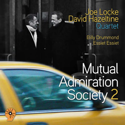JOE LOCKE - Joe Locke / David Hazeltine : Mutual Admiration Society 2 cover 