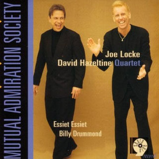 JOE LOCKE - Joe Locke / David Hazeltine : Mutual Admiration Society cover 