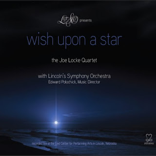 JOE LOCKE - The Joe Locke Quartet with Lincoln's Symphony Orchestra: Wish Upon a Star cover 