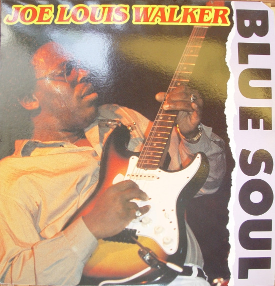 JOE LOUIS WALKER - Blue Soul cover 