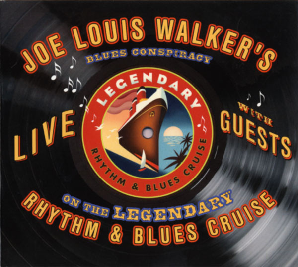 JOE LOUIS WALKER - On The Legendary Rhythm & Blues Cruise cover 
