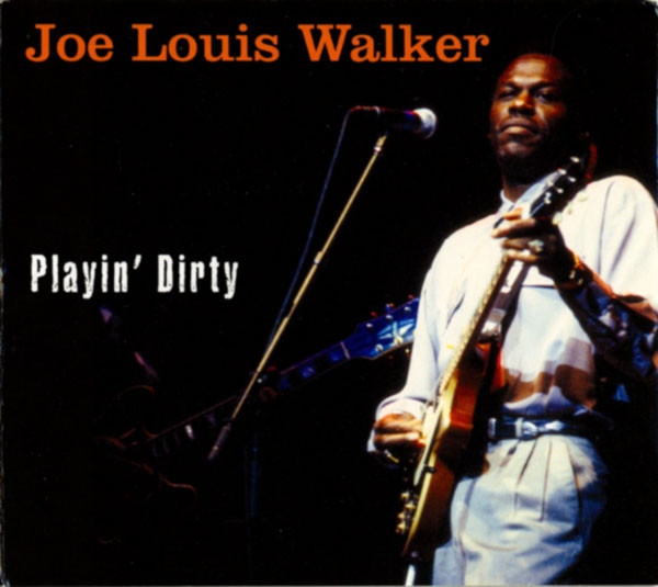 JOE LOUIS WALKER - Playin' Dirty cover 