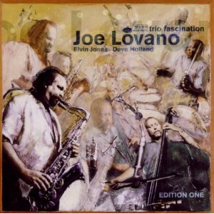 JOE LOVANO - Trio Fascination, Edition One cover 