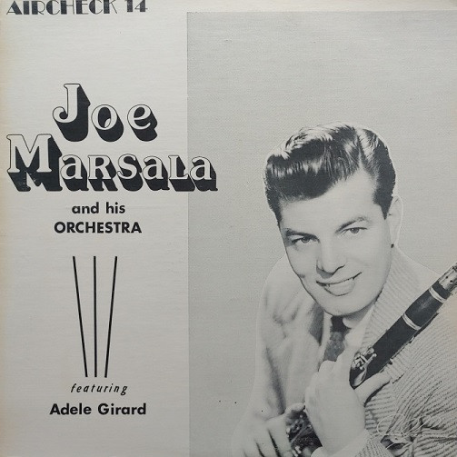JOE MARSALA - Joe Marsala And His Orchestra featuring Adele Girard cover 