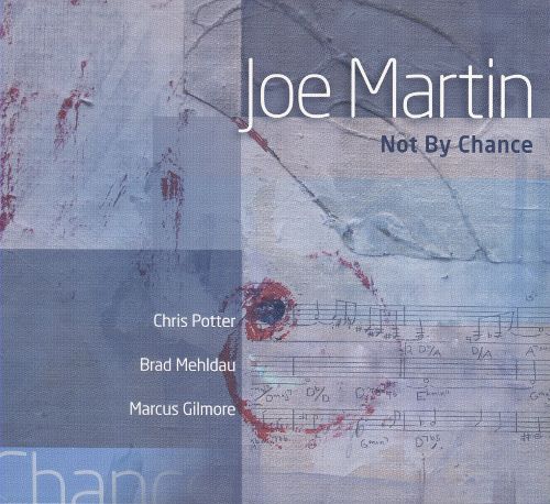 JOE MARTIN - Not by Chance cover 
