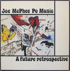 JOE MCPHEE - A Future Retrospective cover 