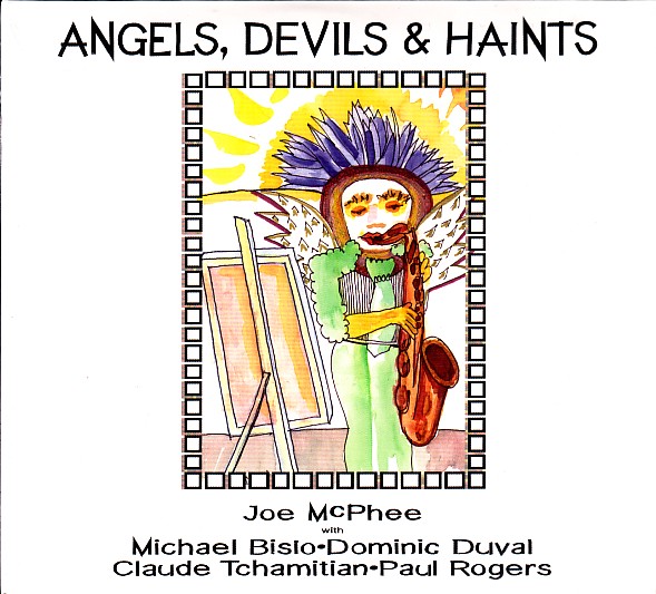 JOE MCPHEE - Angels, Devils & Haints cover 