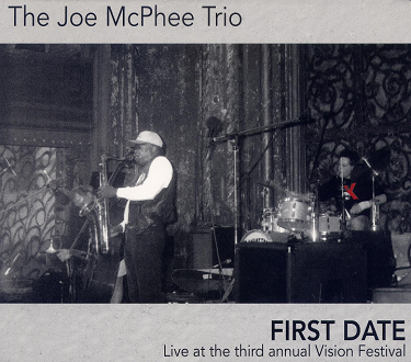 JOE MCPHEE - First Date - Live At The Third Annual Vision Festival cover 