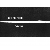 JOE MCPHEE - Flowers cover 