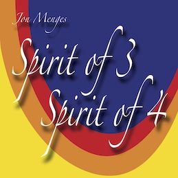 JON MENGES - Spirit of 3, Spirit of 4 cover 