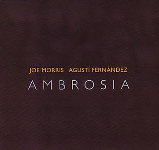 JOE MORRIS - Ambrosia (with Agusti Fernandez) cover 