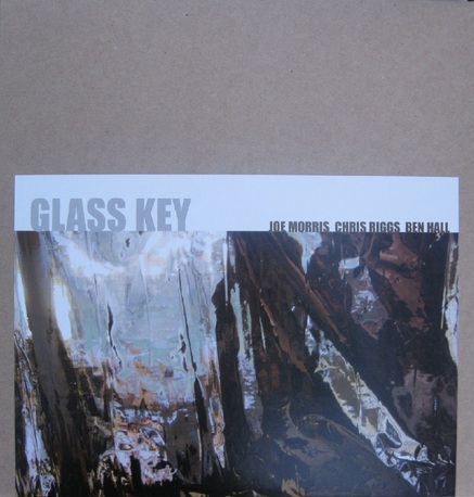 JOE MORRIS - Glass Key (with Chris Riggs / Ben Hall) cover 