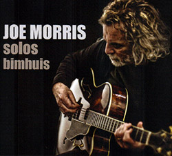 JOE MORRIS - Solos - Bimhuis cover 