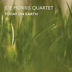 JOE MORRIS - Today on Earth cover 