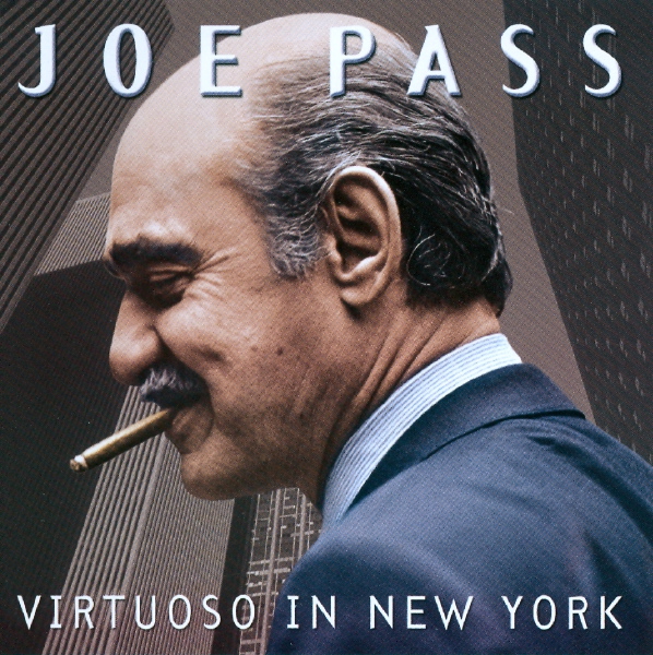JOE PASS - Virtuoso In New York cover 